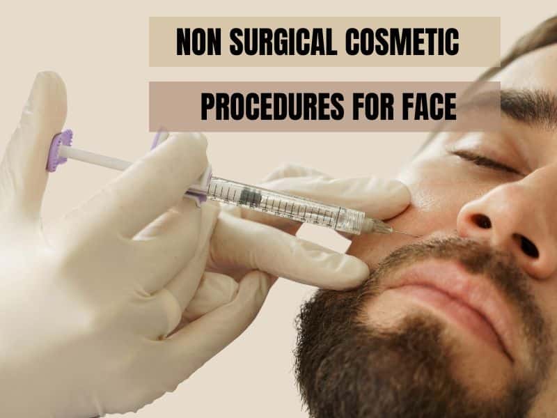 non surgical cosmetic procedures for face